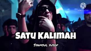 Download lagu Syamsul Yusoh Satu Kalimah Lirik mp3