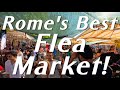 Guide To Rome S Best Flea Market Porta Portese Vintage Shopping Italy Travel