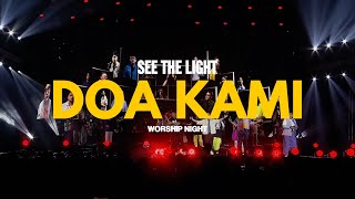 Download lagu DOA KAMI - SEE THE LIGHT Worship Night (JPCC Worship) mp3