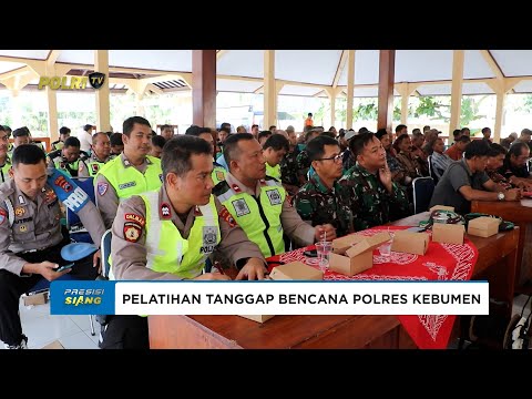 PELATIHAN TANGGAP BENCANA POLRES KEBUMEN