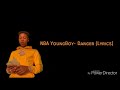 NBA YoungBoy- Danger (Lyrics)