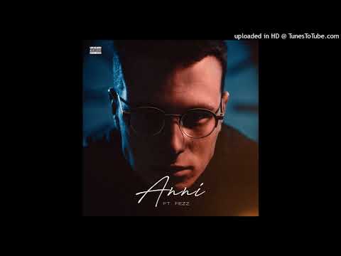 Anni feat Fezz