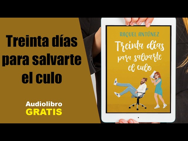 Vídeo relacionado con Treinta días para salvarte el culo (Comedia romántica) (Segundas Oportunidades nº 1)