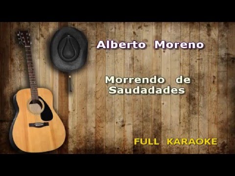 Morrendo De Saudade - Alberto Moreno