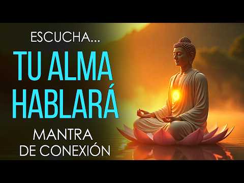 TU CORAZÓN SENTIRÁ UNA VERDAD NUEVA 👉 ESCÚCHALO 💜 MANTRA PARA QUE TU ALMA HABLE 🙏