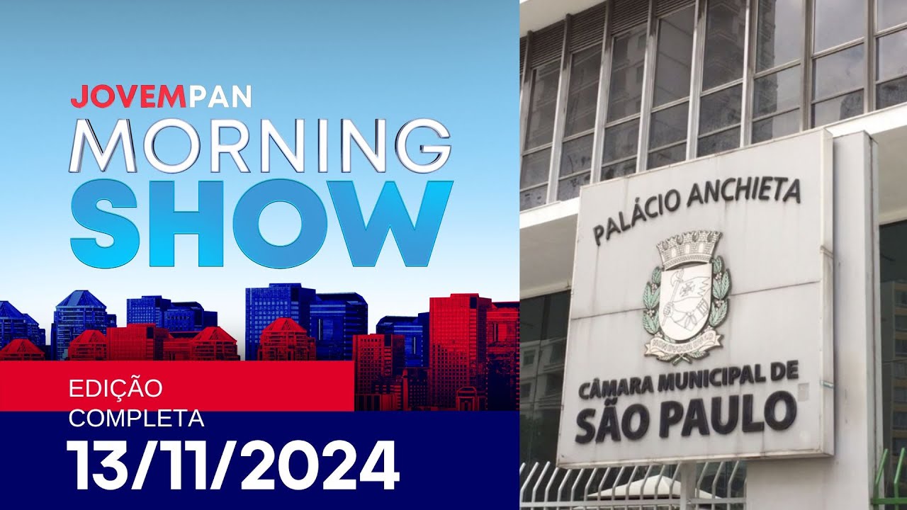 VEREADORES DE SP AUMENTAM PRÓPRIO SALÁRIO | MORNING SHOW - 13/11/2024