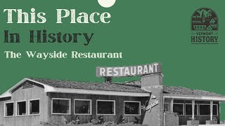 This Place in History: Wayside Restaurant