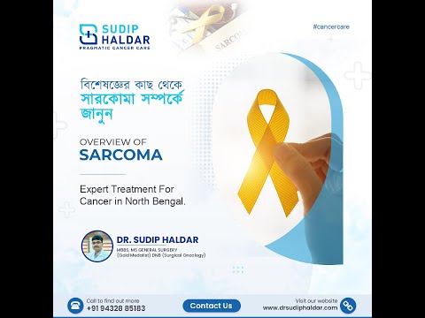 Overview Of Sarcoma | Dr. Sudip Haldar