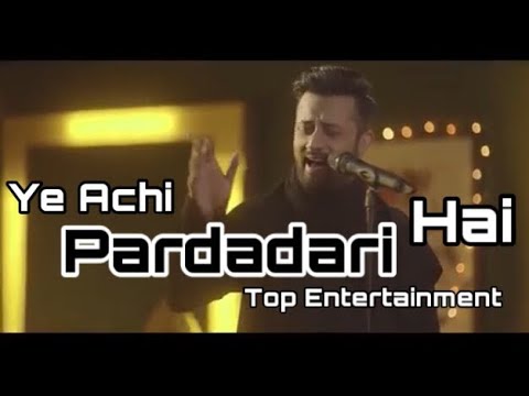 Ye Achi Pardadari Hai | Ye Achi Raazdari Hai | Abida Parveen | Atif Aslam | Status Video