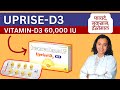 Uprise D3 60K Tablet Usage, Dosage, Benefits and Side Effects | Vitamin D3 Tablet