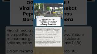 Ogah Bayar Tol! Viral Pengendara Mobil Sedan Pepet Pikap Terobos Gerbang Tol Ampera