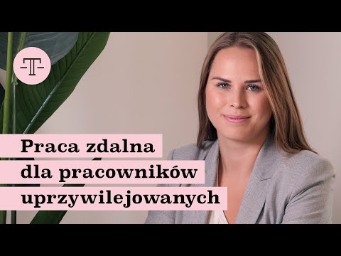Praca zdalna dla pracowników uprzywilejowanych | PRAWO PRACODAWCY