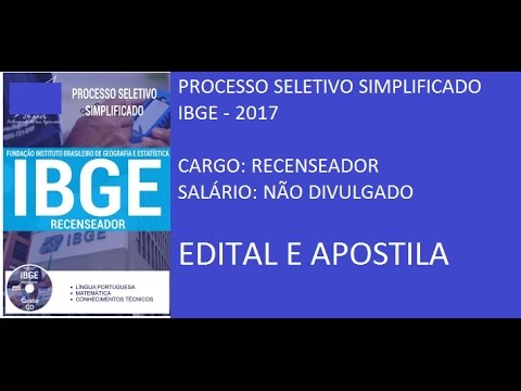 PROCESSO SELETIVO SIMPLIFICADO IBGE 2017   RECENSEADOR