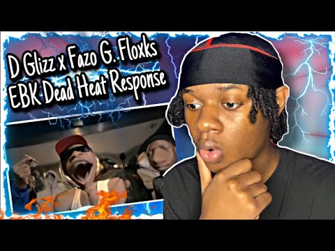 D Glizz x Fazo G. Floxks - EBK (Dead Heat Response) (Music Video) [Shot by @Mookiemadface] Reaction