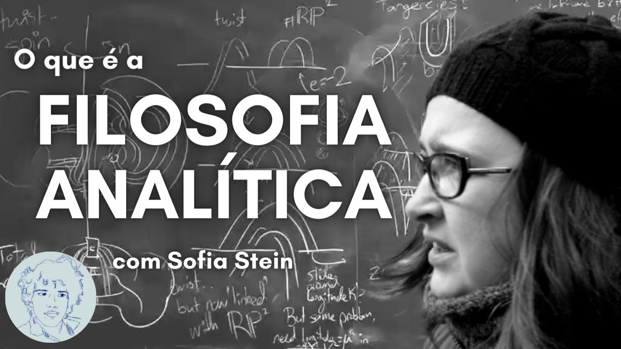 Filosofia Analítica com Sofia Stein | Entrevistas Ao Vivo