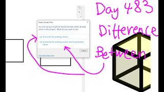 Everyday Revit (Day 483) - Different Options When Overwriting Existing Family