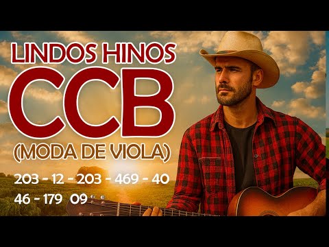 Hinos da CCB – 30 Minutos de Louvores Que Acalmam o Coração