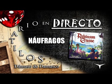 ?Partida Robinson Crusoe?Náufragos? #DirectoConDD #solitario