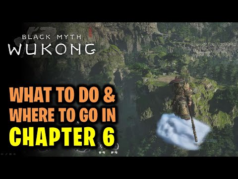Chapter 6: What to Do & Where to Go after getting Somersault Cloud | Black Myth Wukong