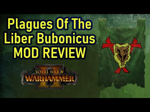 An Awesome NEW Skaven Mod For Total War Warhammer 2 - Plagues of the Liber Bubonicus