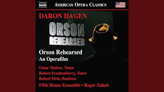 Orson Rehearsed (Opera Version) : Everybody&#39;s Shakespeare (Live)