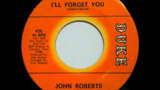 John Roberts - I'll Forget You