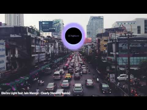 Nightcore Electro Light feat. Iain Mannix - Clearly (Venemy Remix)