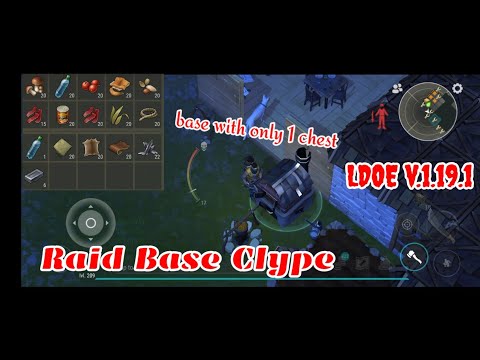 LDOE Raid Clype | Last Day on Earth v.1.19.1