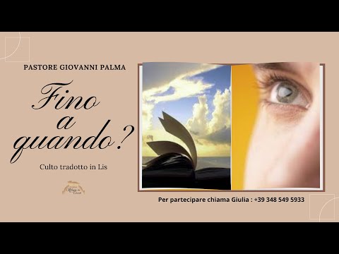 Fino a quando? - culto domenicale del 24/10/2021 ore 10:30 - pastore Giovanni Palma