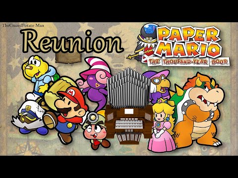 Reunion (Paper Mario: The Thousand-Year Door) Organ Cover