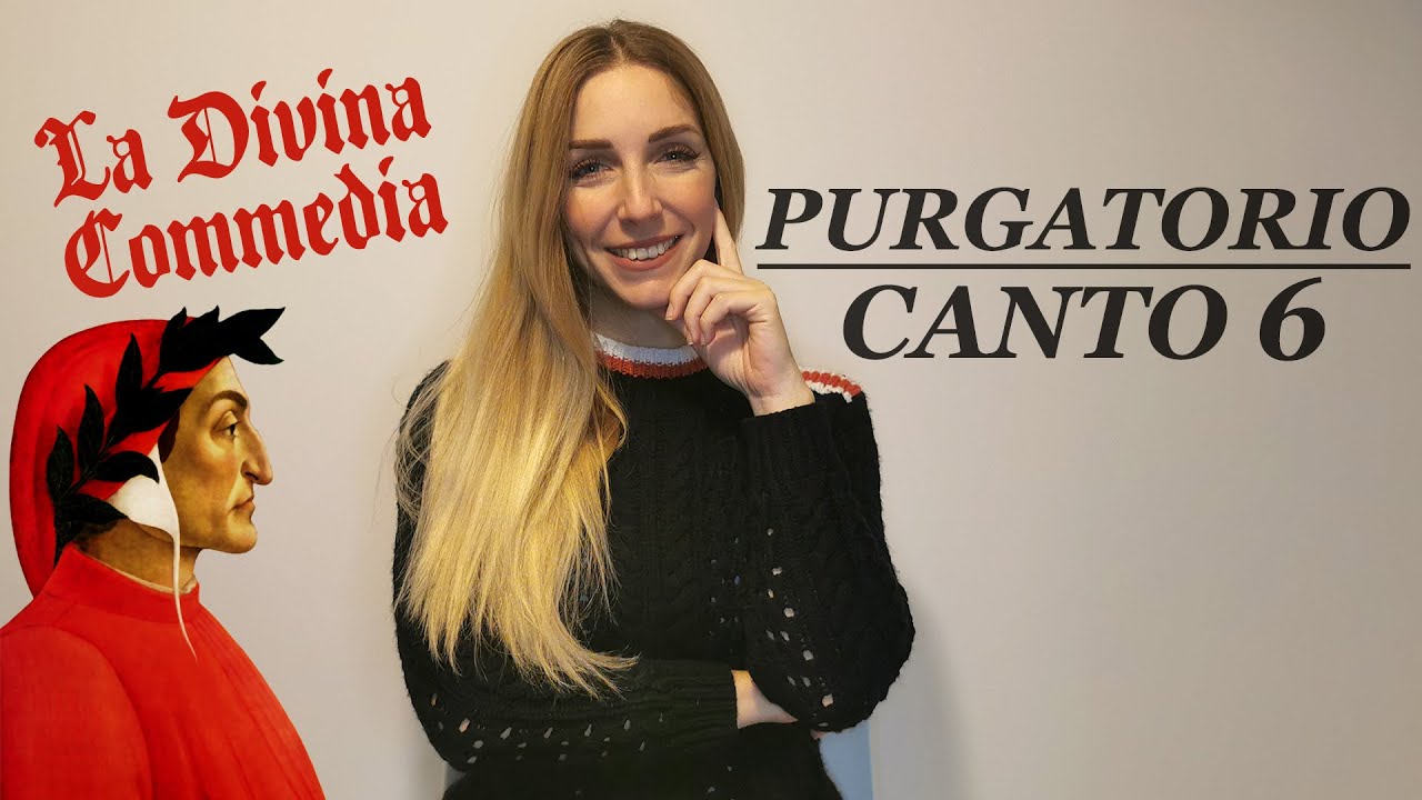 Canto VI Purgatorio di Dante: spiegazione e analisi | Divina Commedia