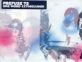 Prefuse 73 - Choking You