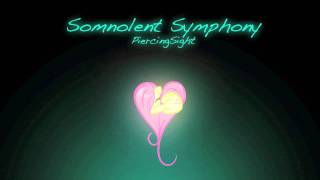 PiercingSight - Somnolent Symphony (Shy)