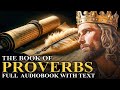 BOOK OF PROVERBS (KJV)📜 Timeless Ancient Wisdom, Guide To Life - Full Audiobook With Text