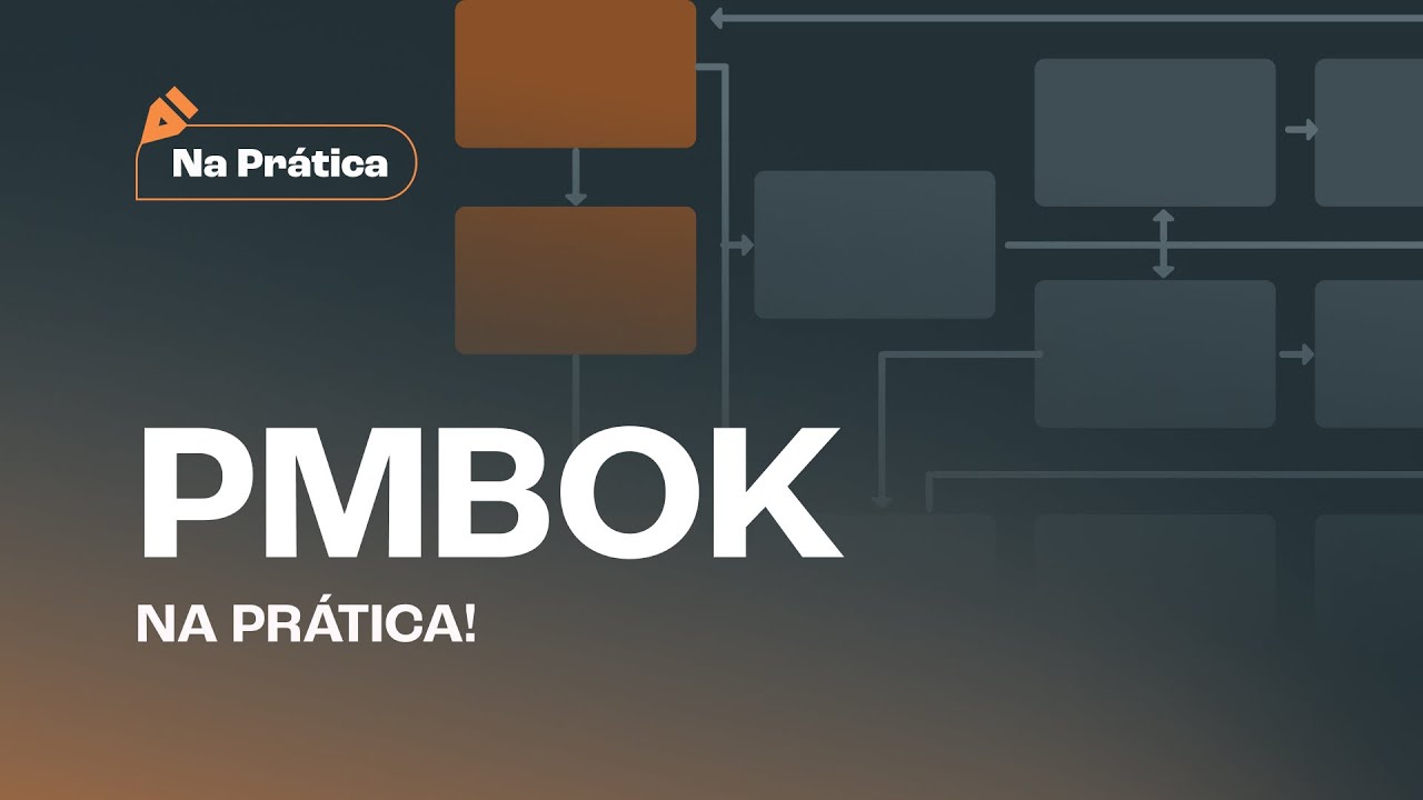 PMBoK - Na Prática!