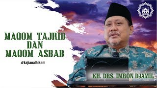 Download lagu Kajian Al Hikam | KH.IMRON JAMIL (Maqom Tajrid & Maqom Asbab) mp3