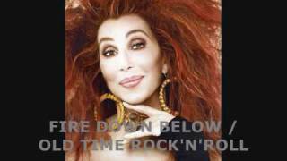 Cher - Fire Down Below / Old Time Rock&#39;n&#39;Roll Live at Caesar&#39;s 9/20/09