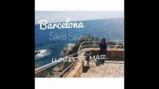 Spain Travel - Barcelona, Lloret de Mar and Santa Susanna