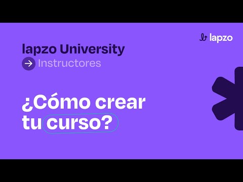¿Cómo crear tu curso?