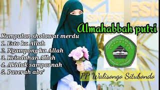 Download lagu Spesial awal 2022, Sholawat Al Mahabbah putri PP Walisongo Situbondo |syair KHR Kholil As'ad mp3