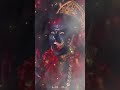 Maa Kali Ji Ka 2022 Whatsapp Status Dangerous Maa Kalka Ji Status Bhaktilyrics Shorts Status