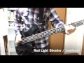 Loudness - Red Light Shooter (Bass cover)