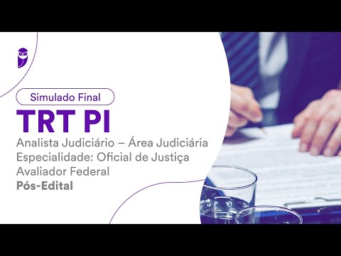 Simulado Final TRT PI – Analista Jud. – Área Jud. – Oficial de Justiça Avaliador Federal – Correção