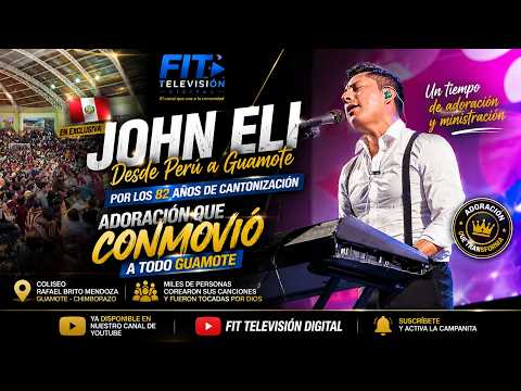 🔥 JOHN ELI hizo vibrar a GUAMOTE | Miles adoraron a Dios en los 82 años de Cantonización