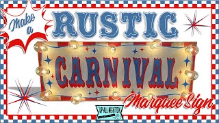 Making a Vintage Marquee Carnival Sign from Scrap Wood ~ Rustic Wednesday