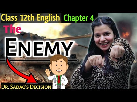 Class 12th English | The Enemy by Pearl S Buck (Vistas) | The Enemy Summary