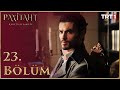 Payitaht Abdülhamid 23.Bölüm HD