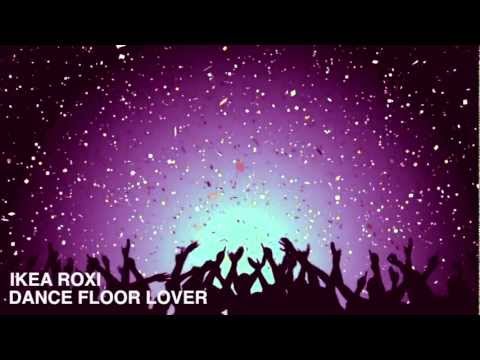 Ikea Roxi - Dance Floor Lover Video Slide