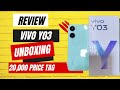 Review vivo y03 mobile unboxing.20,000 Price tag Pakistan