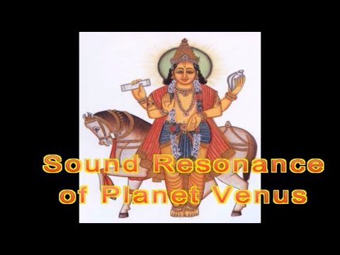 Sound of Venus Planet Shukra Kavach शुक्र ध्वनि कवच Mantra Science